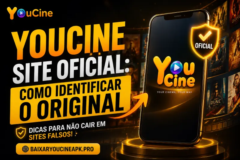 YouCine Site Oficial: Como Identificar o Original (2026)